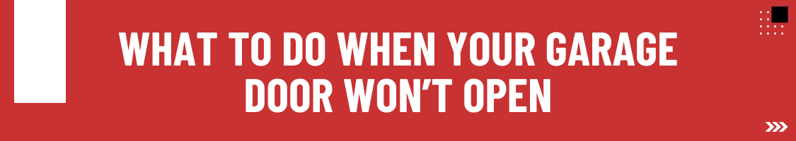 What to Do When Your Overhead Garage Door Won’t Open (Even at 2 A.M.)